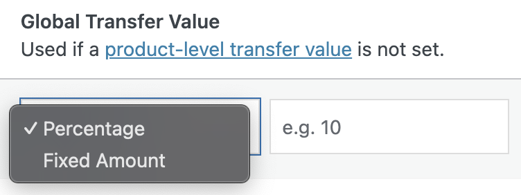 Global transfer value settings showing percentage and fixed amount options